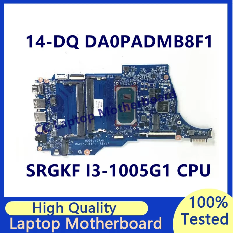 

Материнская плата DA0PADMB8F1 для ноутбука HP Pavilion 14-DQ 14S-DQ с процессором SRGKF I3-1005G 1, 100% полностью протестированная