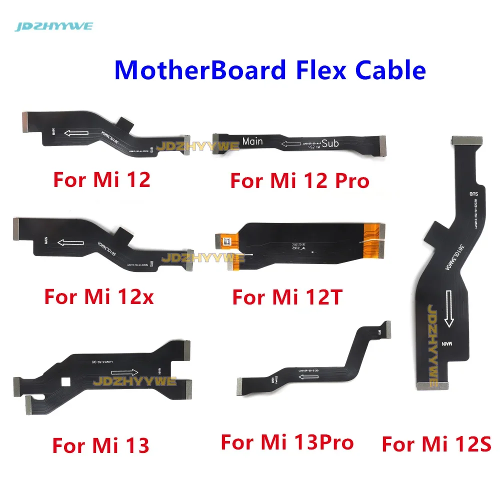1 Pz Scheda Madre Flex Cable Per Xiaomi Mi 13 12 12X Pro Mi 12S 12T Pro Lite Ultra Mainboard Connettore Flex Ribbon Cable Parts