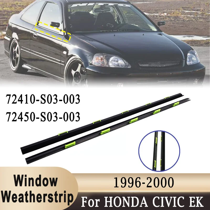 For HONDA CIVIC EK9 EK4 1996-2000 2pcs Window Weatherstrip Belt Trim Waterproof Front Door Windows Glass Sealing Rubber Strips