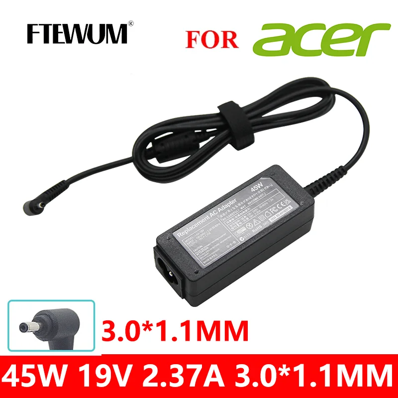 Laptop Charger Adapter 45W 19V 2.37A 3.0*1.1mm Power Supply For Acer Travelmate B117 B118-R B118-RN B118-G2-RN X3310 B117-MP laptop charger power adapter