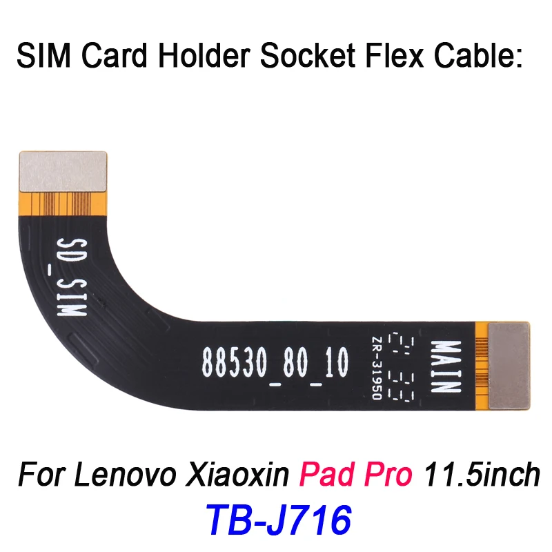 

For Lenovo Pad Pro 11.5inch TB-J716 Original SIM Card Holder Socket to Mainboard Connector Flex Cable