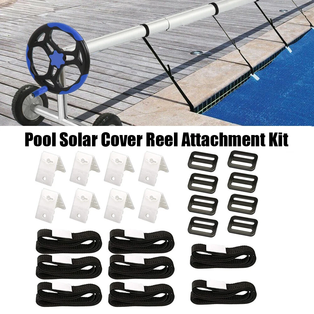 Solar Cover Reel Attachment Kit Straps Clips For Swimming Pool Covers Tool Set