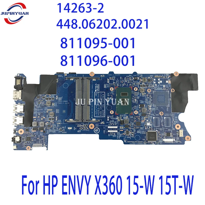 

811095-601 811096-601 For HP ENVY X360 15-W 15T-W Series 811095-001 811096-001 14263-2 448.06202.0021 Laptop Motherboard