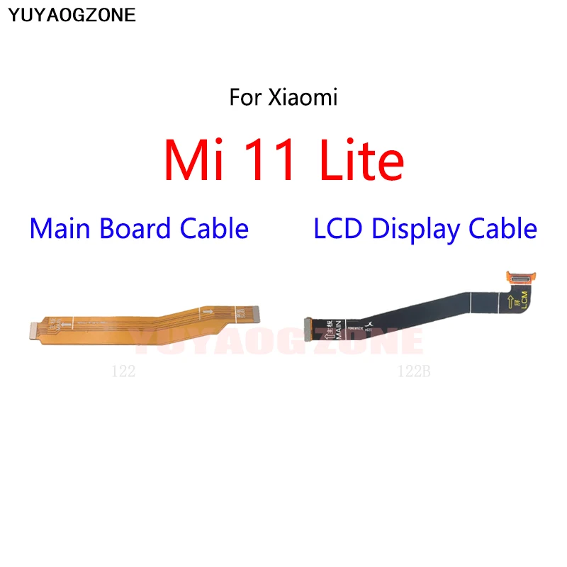 

10PCS/Lot For Xiaomi Mi 11 Lite 5G Motherboard LCD Display Connect Cable Main Board Flex Cable
