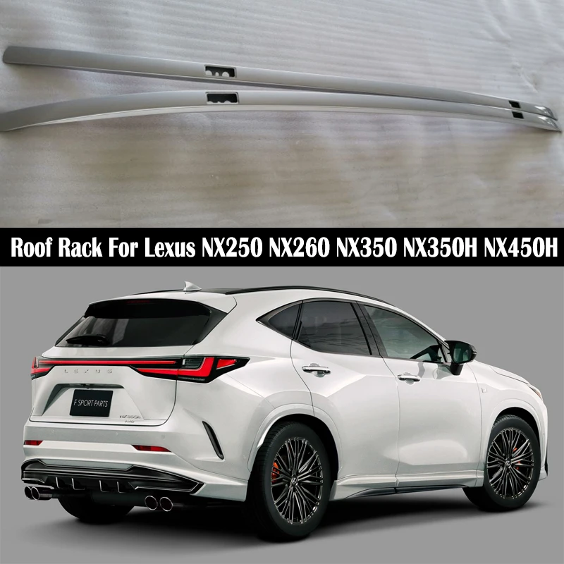 

OEM style Roof Rack For Lexus NX250 NX260 NX350 NX350H 2022-2024 Rails Bar Luggage Carrier Bars top Cross bar Rack Rail Boxes