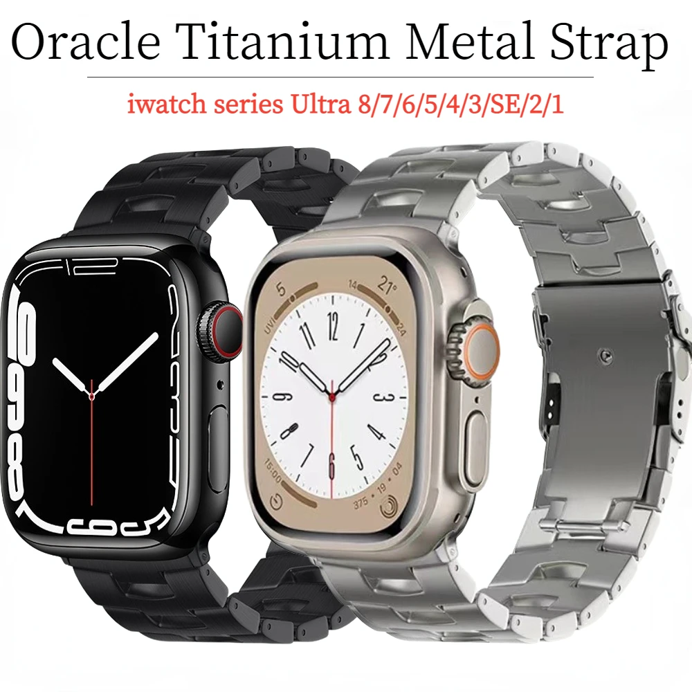 

Oracle Titanium Metal Strap For Apple Watch Ultra 9 8 7 6 5 4 SE Light Bracelet For iWatch 49mm 45mm 41mm 44mm 40mm 42mm Correa