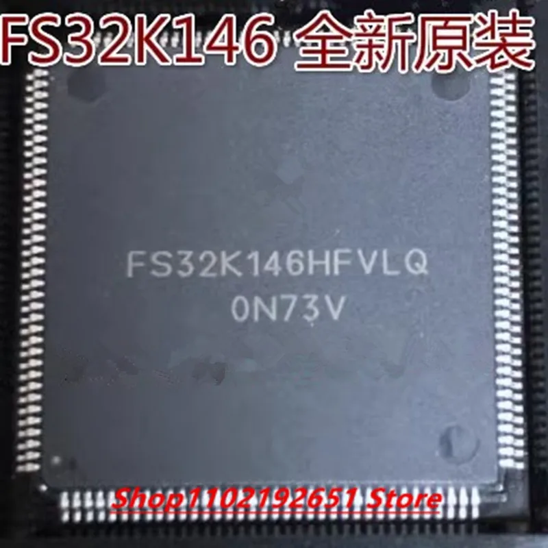 

2pcs FS32K146HFVLQ FS32K146H TQFP144