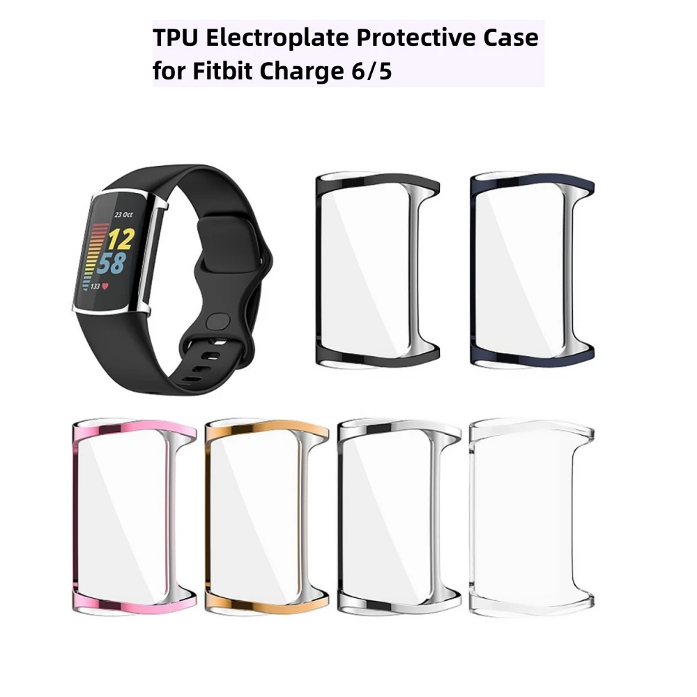 

For Fitbit Charge 6/5 Protective Case TPU Electroplate Waterproof Anti-scratch Watch Protective Shell Watch Accessories