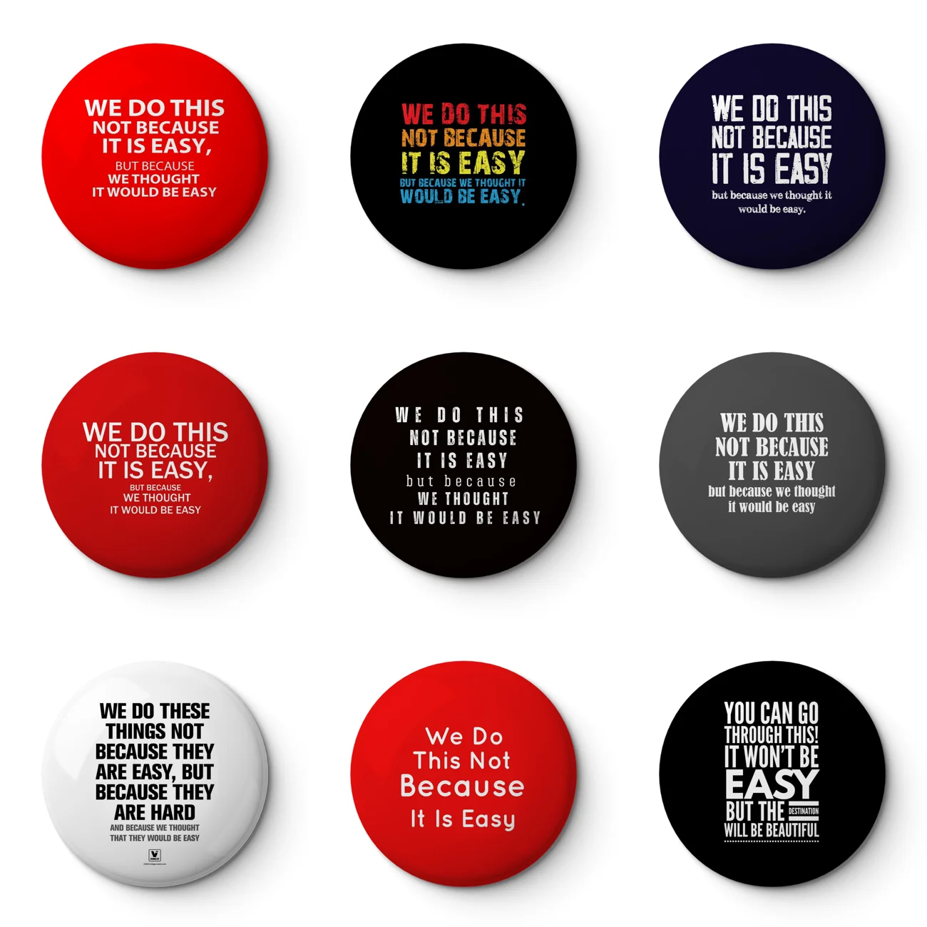 We Do This Not Because Thought It Would Be Easy Soft Button Pin we-do-this-not-because-thought-it-would-be-easy-soft-button-pin