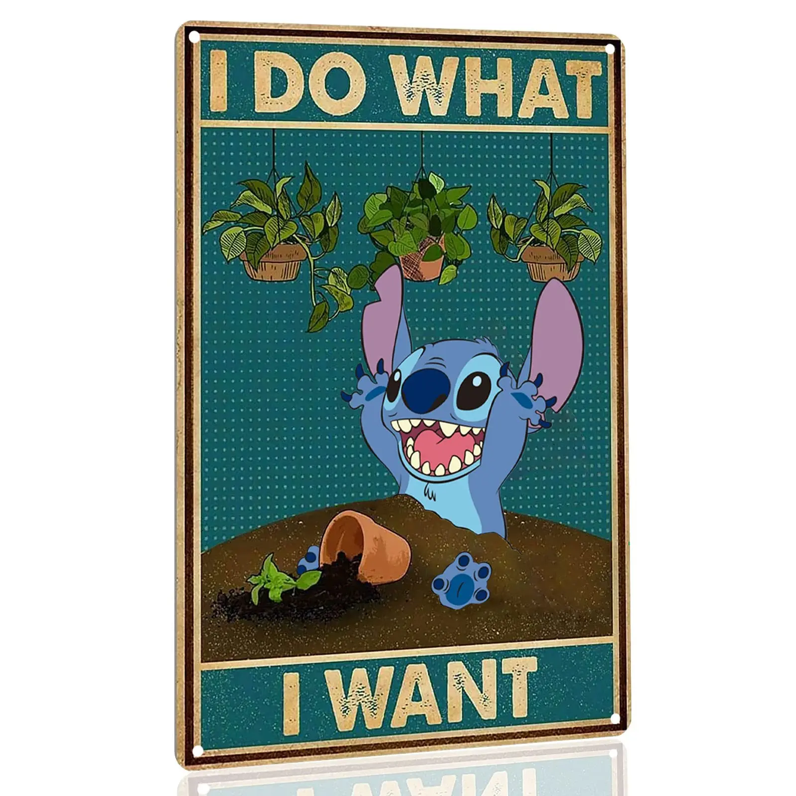 

Cute Stitch Decor I Do What I Want Metal Tin Sign Vintage Garden Wall Decor Funny Gifts For Stitch Lovers Gardening Hanging Sign