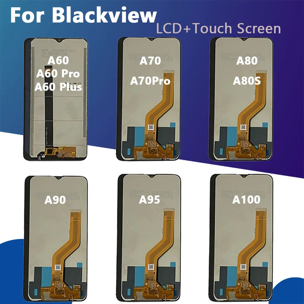 

For Blackview A70 A80 Pro LCD Display A80 Plus A52 A55 A85 A95 A100 LCD For Blackview A60 A90 LCD Display Touch Screen Assembly