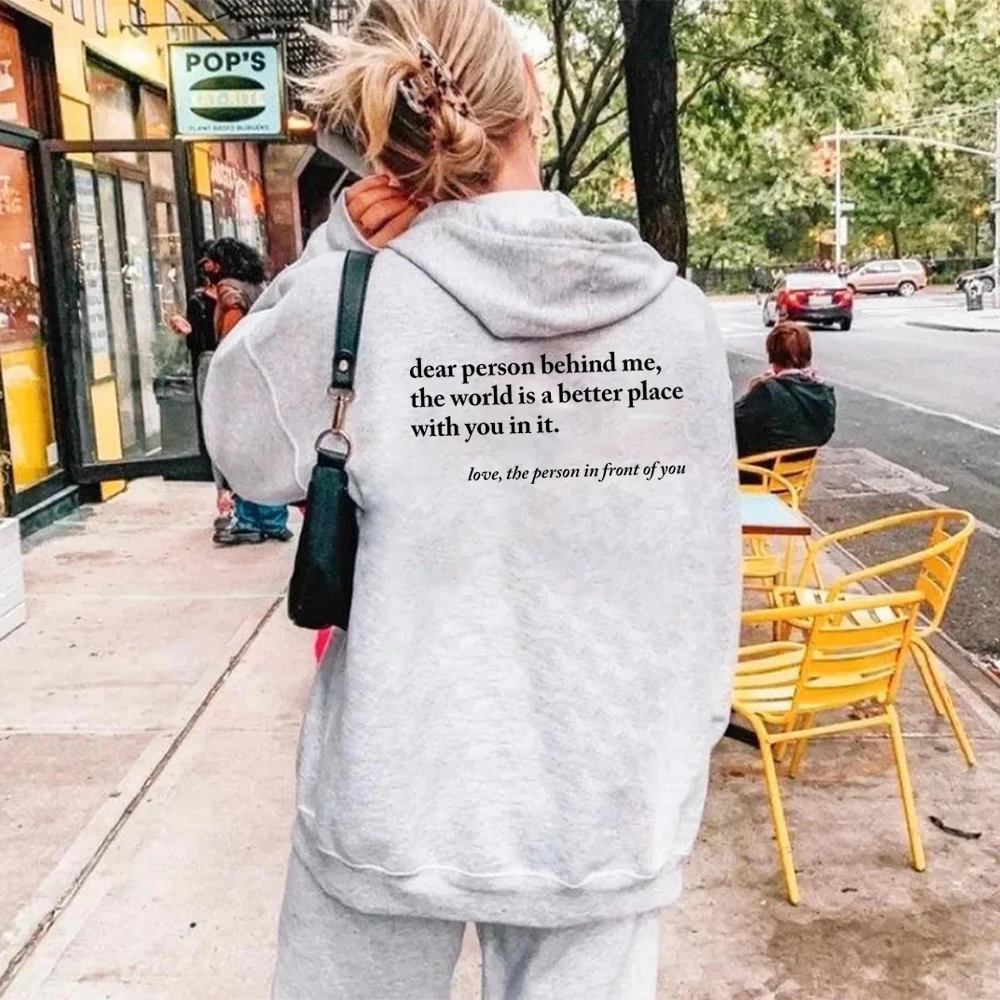 Dear Person Behind Me Hoodie Positivity Sweatshirt Words on Back Hoodie Self Love Shirt Aesthetic Long Sleeves Sweatshirt 3