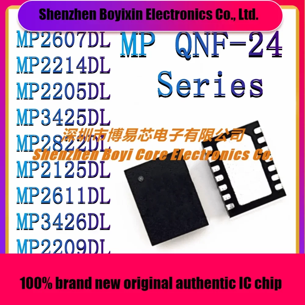 

MP2607DL-LF-Z MP2214DL MP2205DL MP3425DL MP2822DL MP2125DL MP2611DL MP3426DL MP2209DL New original authentic IC chip QFN-24