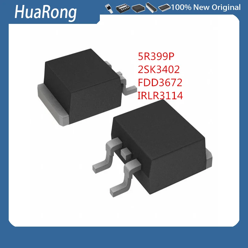 

50Pcs/Lot NWE 5R399P IPD50R399CP 2SK3402 K3402 FDD3672 IRLR3114 LR3114 TO-252