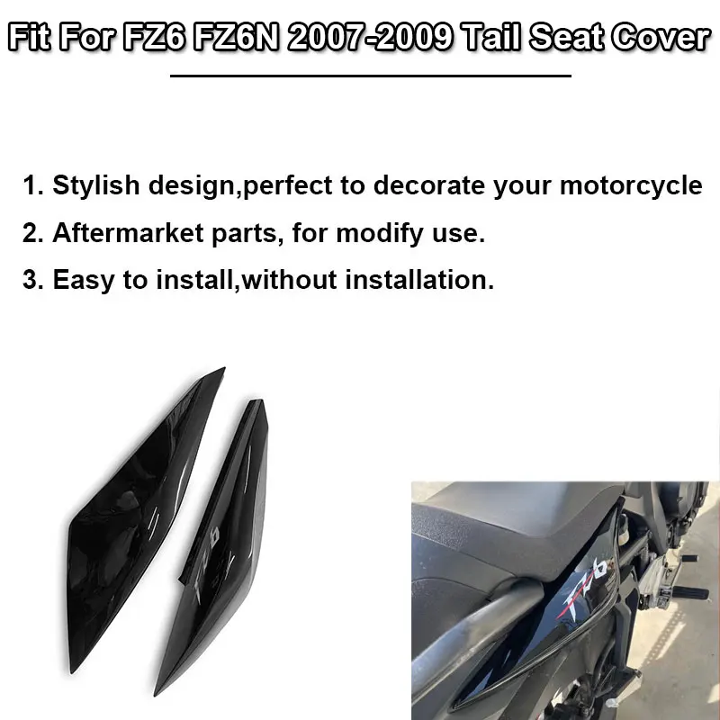 FZ6 N Motorcycle Accessories Rear Passenger Upper Tail Seat Cowl Fit For YAMAHA FZ6 FZ6-N FZ6N 2007-2009 Side Panel Fairing Cove motorcycle accessories motorcycle fairing