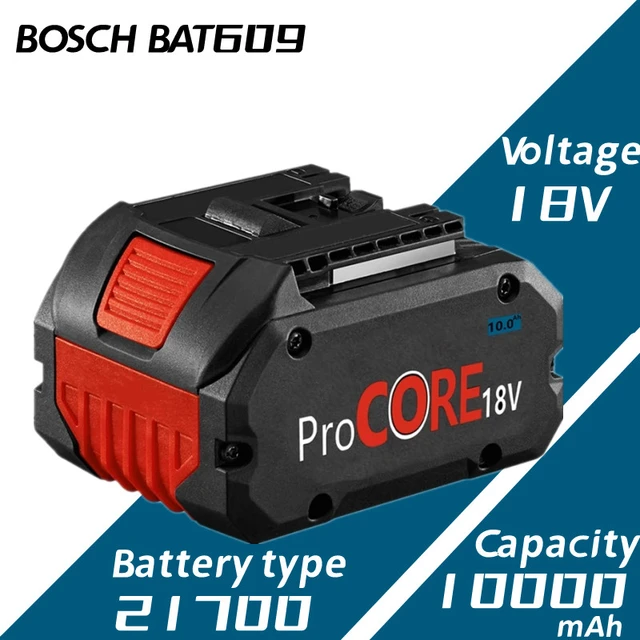 CORE18V 10000mAh ProCORE Replacement Battery for Bosch 18V Professional System  Cordless Tools BAT609 BAT618 GBA18V80 21700 Cell - AliExpress