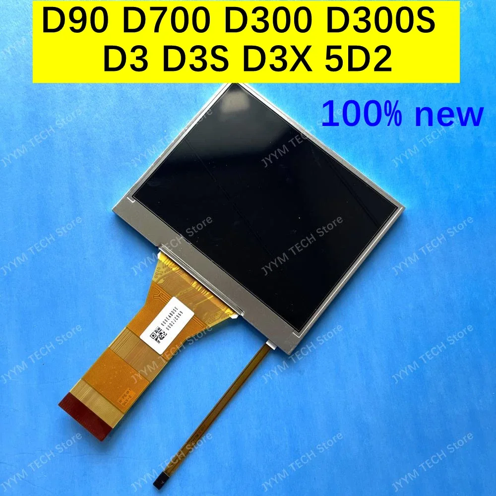 Original Camera LCD Screen Display for Nikon D90 D700 D300 D300S D3 D3S D3X for Canon 5D2 5DII 5D Mark II 2 M2 Mark2 MarkII lcd display screen camera replacement part