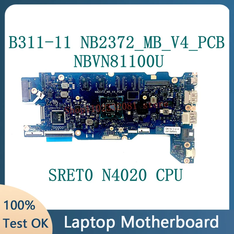 

Высококачественная материнская плата nb2372 _ mb5_pcb для Acer TraveMate B311-11, материнская плата ноутбука NBVN81100U W/SRET0 N4020, процессор 100% протестирован