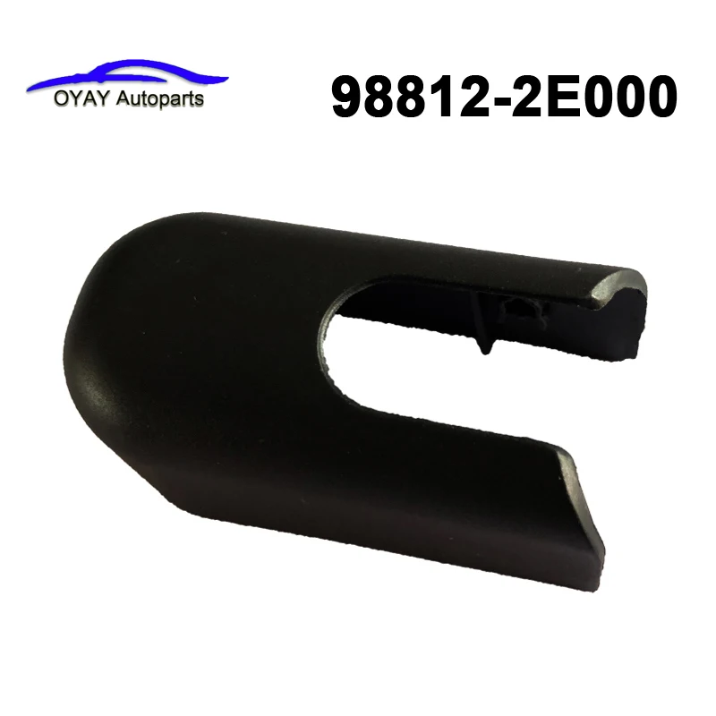 

car accessorie For Hyundai Tucson Kia Sportage 2004-2013 New Car Rear Windshield Wiper Arm Cover Cap 98812-2E000 988122E000