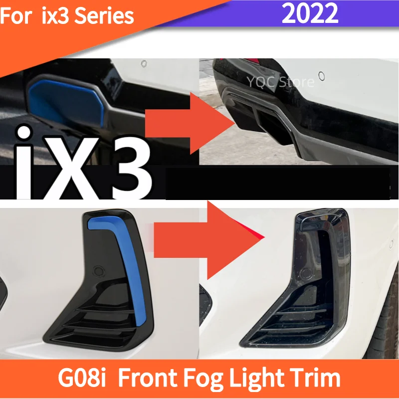 

Отделка переднего бампера для BMW ix3 серии 2022 G08i ABS, передняя противотуманная светильник, боковая наклейка, крышка диффузора заднего бампера