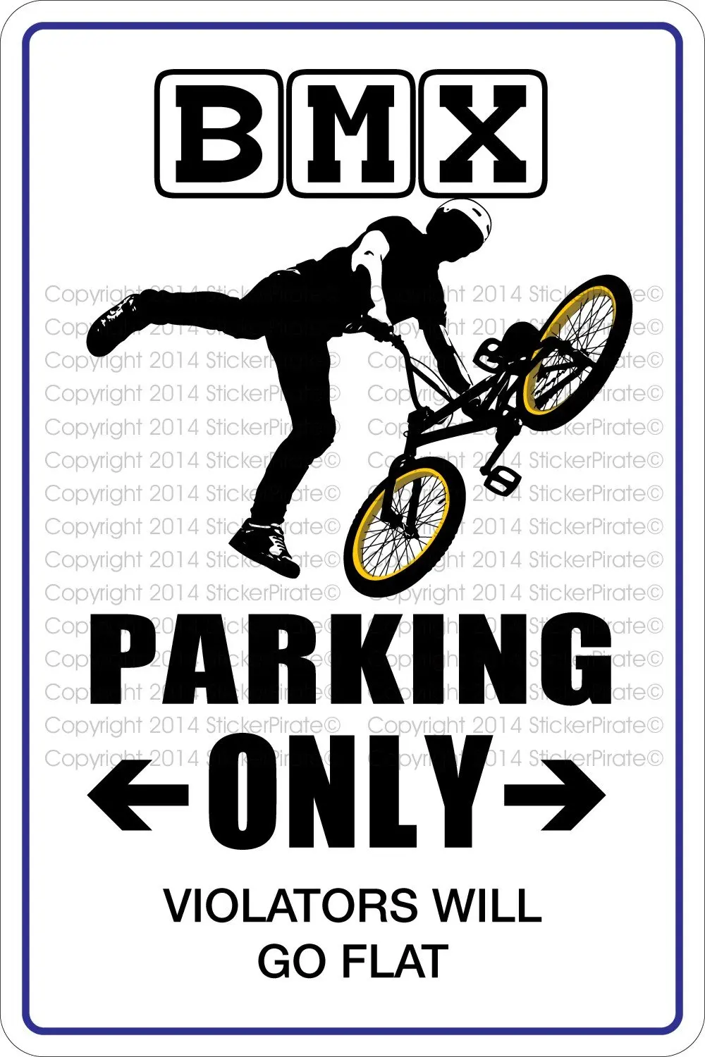 

StickerPirate BMX Parking Only 8" x 12" Metal Novelty Sign Aluminum NS 300