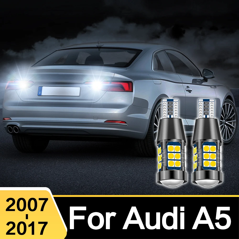 

For AUDI A5 2007 2008 2010 2011 2012 2013 2014 2015 2016 LED Car Reverse Light T15 W16W Bulbs Backup Back Up Lamp Accessories
