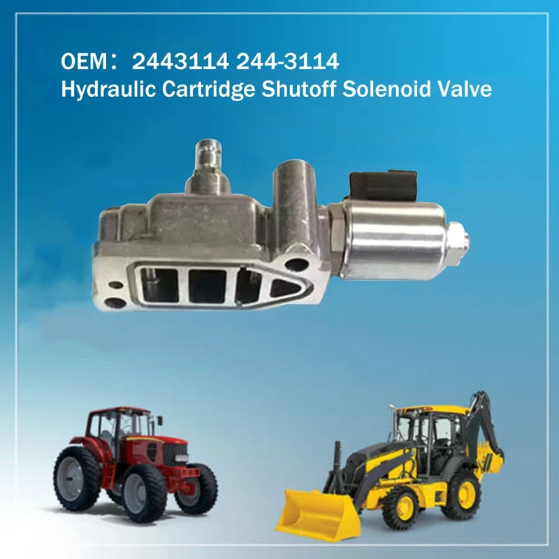

2443114 244-3114 Metal Shutoff Solenoid Valve Shutoff Solenoid Valve For Caterpillar Wheel Loader 938H 950G 950GII 950H