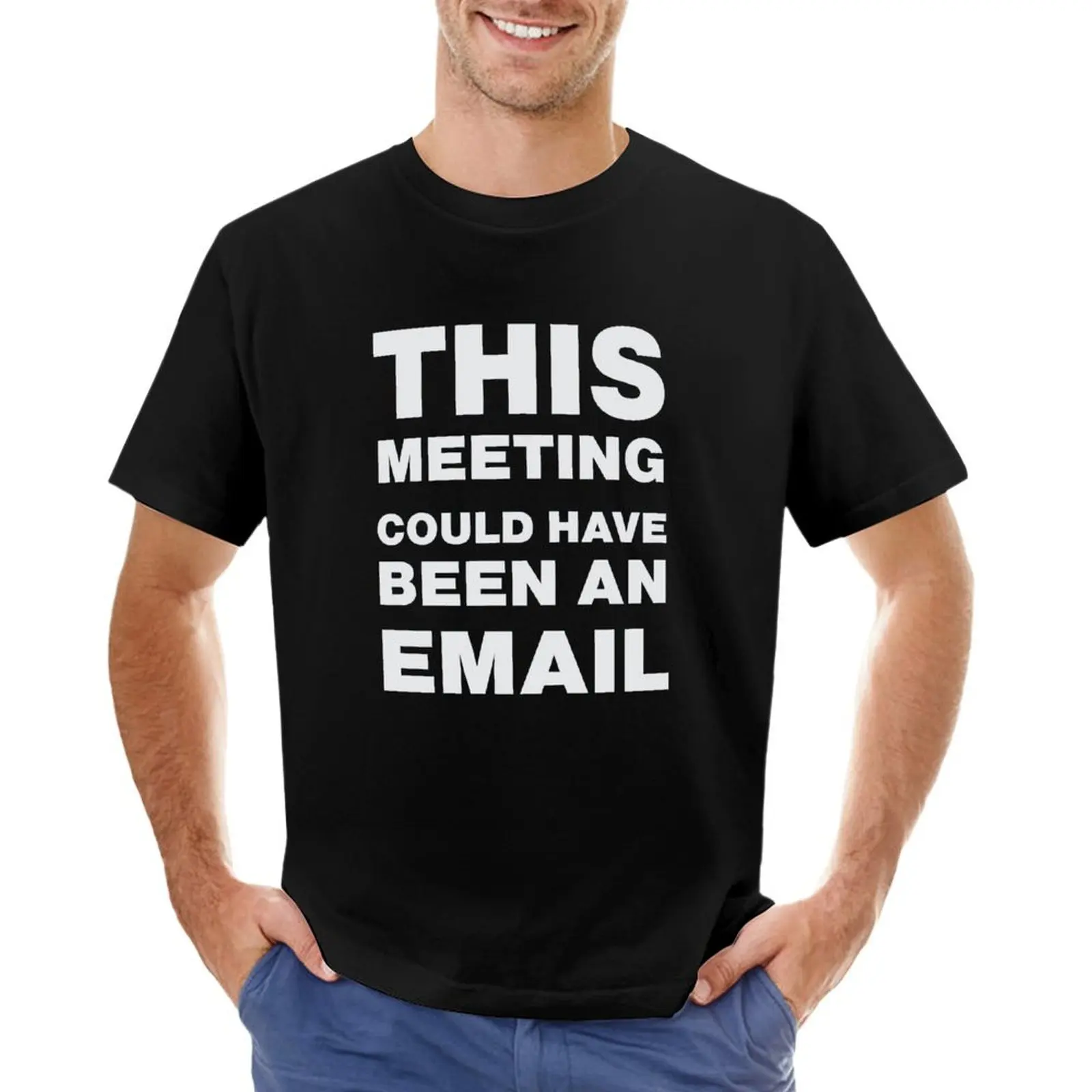

This Meeting Could Have Been An Email T-shirt Aesthetic clothing tees shirts graphic tees mens t shirt graphic