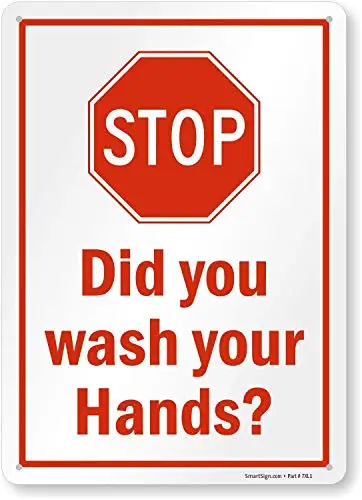 

Bobdsa Mrute Tin Sign 8x12 Stop Did You Wash Your Hands Notice Danger Sign Decor Vintage Signs