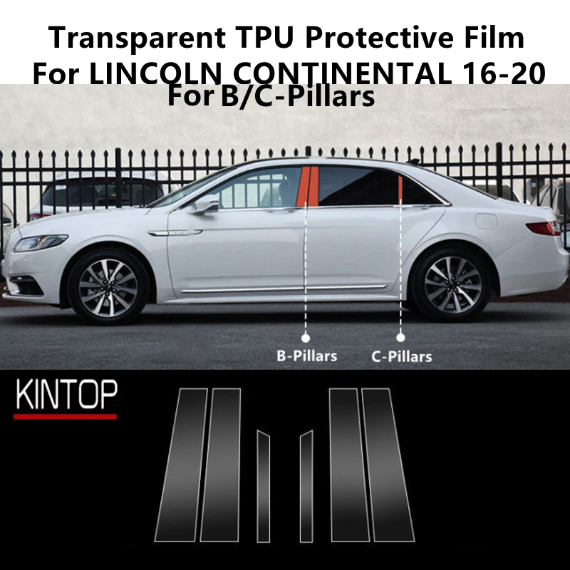 

For LINCOLN CONTINENTAL 16-20 A/B/C-Pillars Transparent TPU Protective Film Anti-scratch Repair Film Accessories Refit