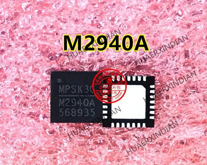 

MP2940AGRT-8818-Z MP2940A Printing M2940A QFN Quality Assurance