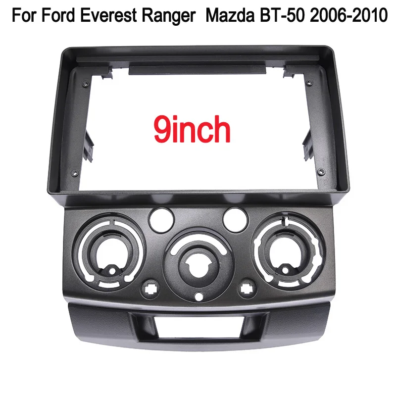 

9 inch Car Radio Fascia Installation Panel Dashboard Trim Kit For Ford Everest Ranger Mazda BT-50 2006-2010 car fascias