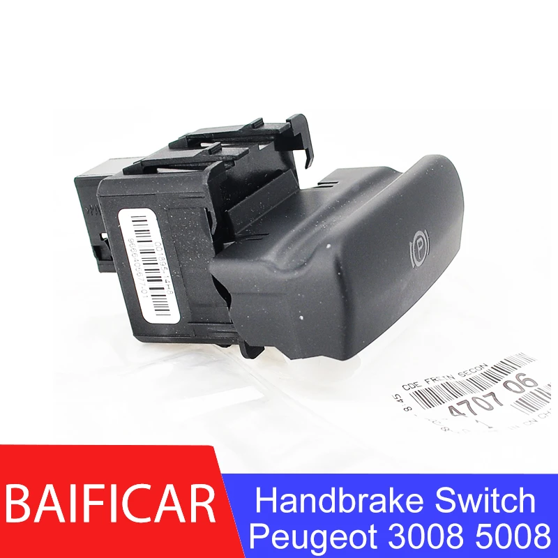 Baificar Brand New Genuine Parking Brake Switch Electronic Handbrake Switch 470706 For Peugeot 5008 308 3008 Cc Sw Ds5 Ds6 607 Switches Relays Aliexpress