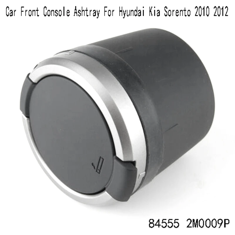

84555 2M0009P Автомобильная Передняя консоль пепельница для Hyundai Kia Sorento 2010 2012 Замена