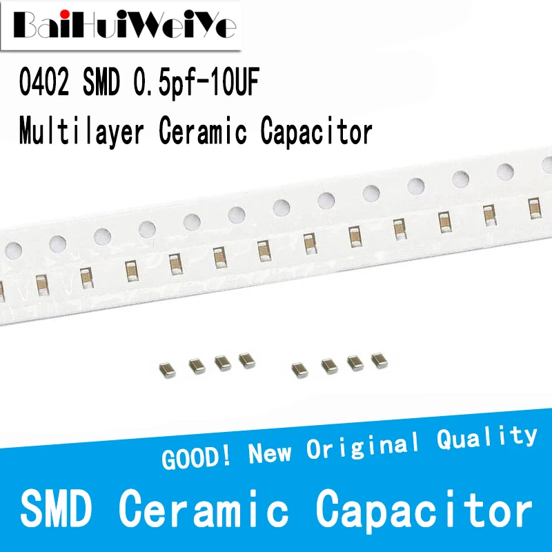 

100pPcs 0402 SMD Chip Multilayer Ceramic Capacitor 0.5pF - 10uF 10pF 100pF 1nF 10nF 15nF 100nF 0.1uF 1uF 2.2uF 4.7uF