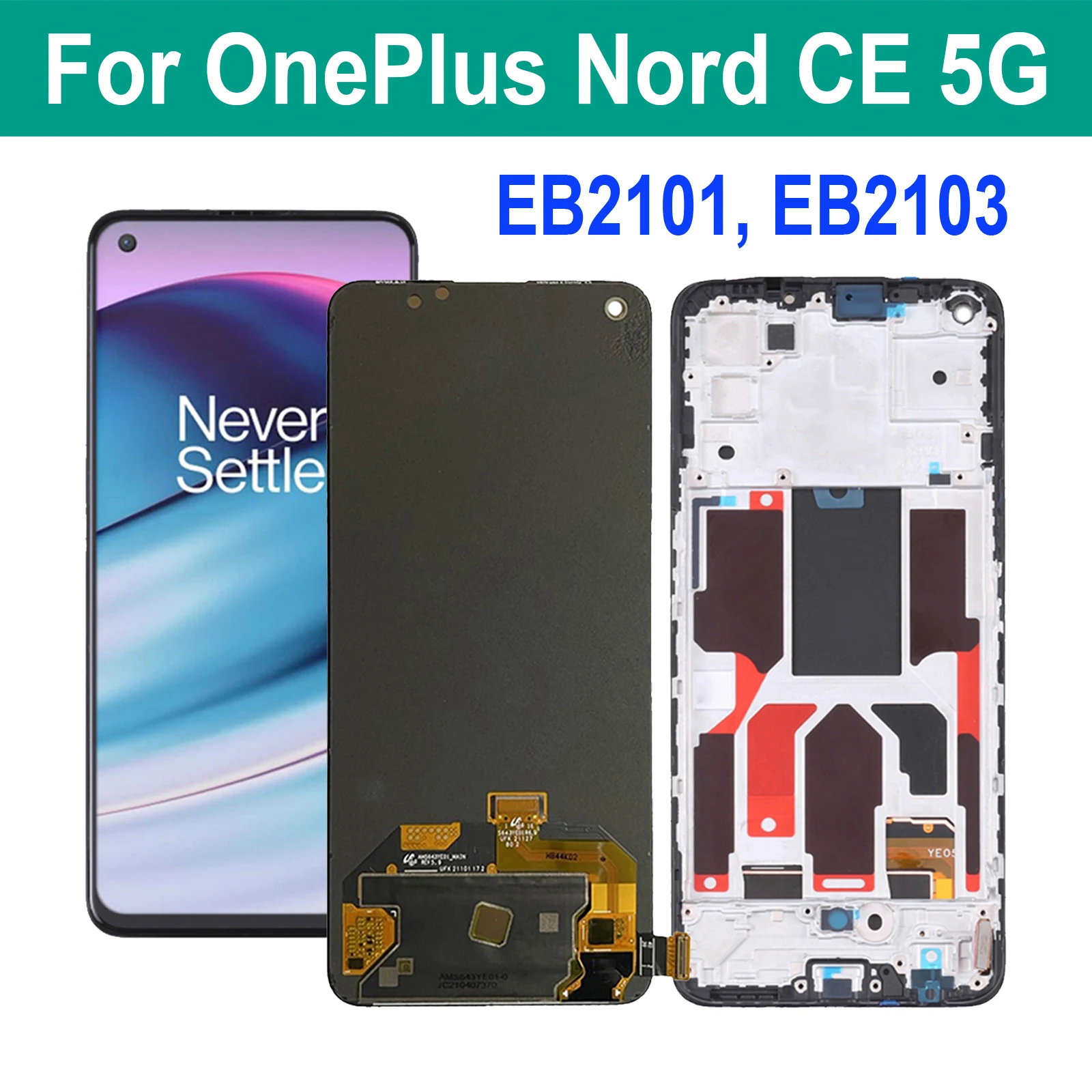 

AMOLED Original For Oneplus Nord CE 5G LCD Display Nord Core Edition 5G EB2101 EB2103 Touch Screen Digitizer Assembly
