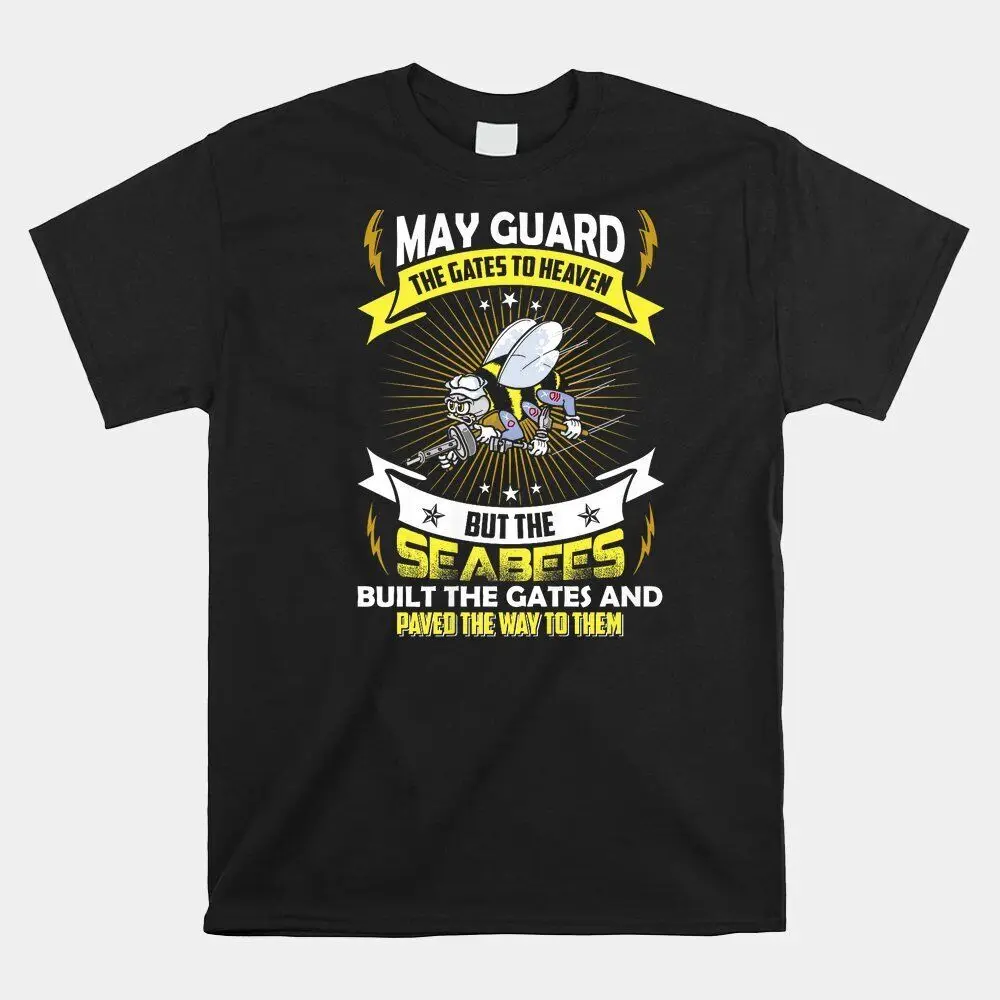 Горячая Распродажа! Футболка «Guard The Gates To Heaven But The Seabees», размер S-5XL, высокое качество, 100% хлопок, короткий рукав