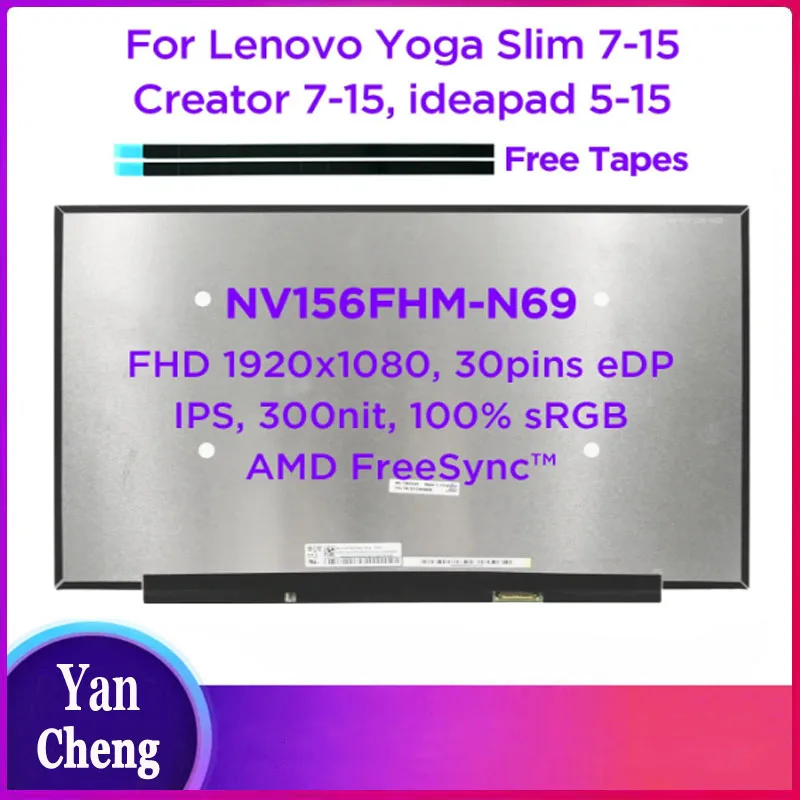 

15.6" Laptop LCD Screen NV156FHM-N69 Fit LP156WFE-SPB1 100% sRGB For Lenovo Yoga Slim 7-15 ideapad 5-15IIL05 LED Display 30pin