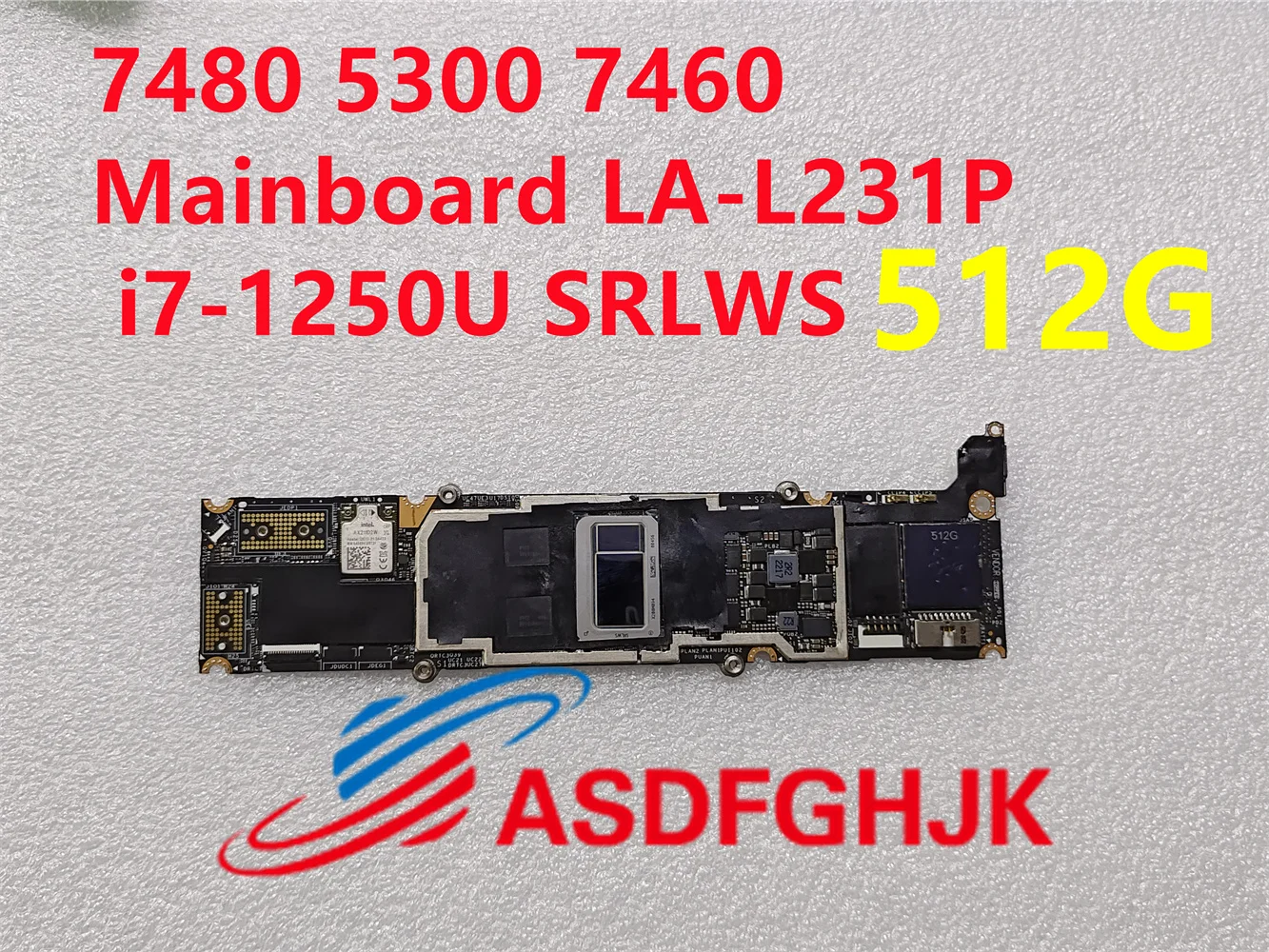 

Подходит для Dell 7480 5300 7460, материнская плата для ноутбука, LA-L231P 0GNN3X i7-1250U RAM 512G, материнская плата для ноутбука