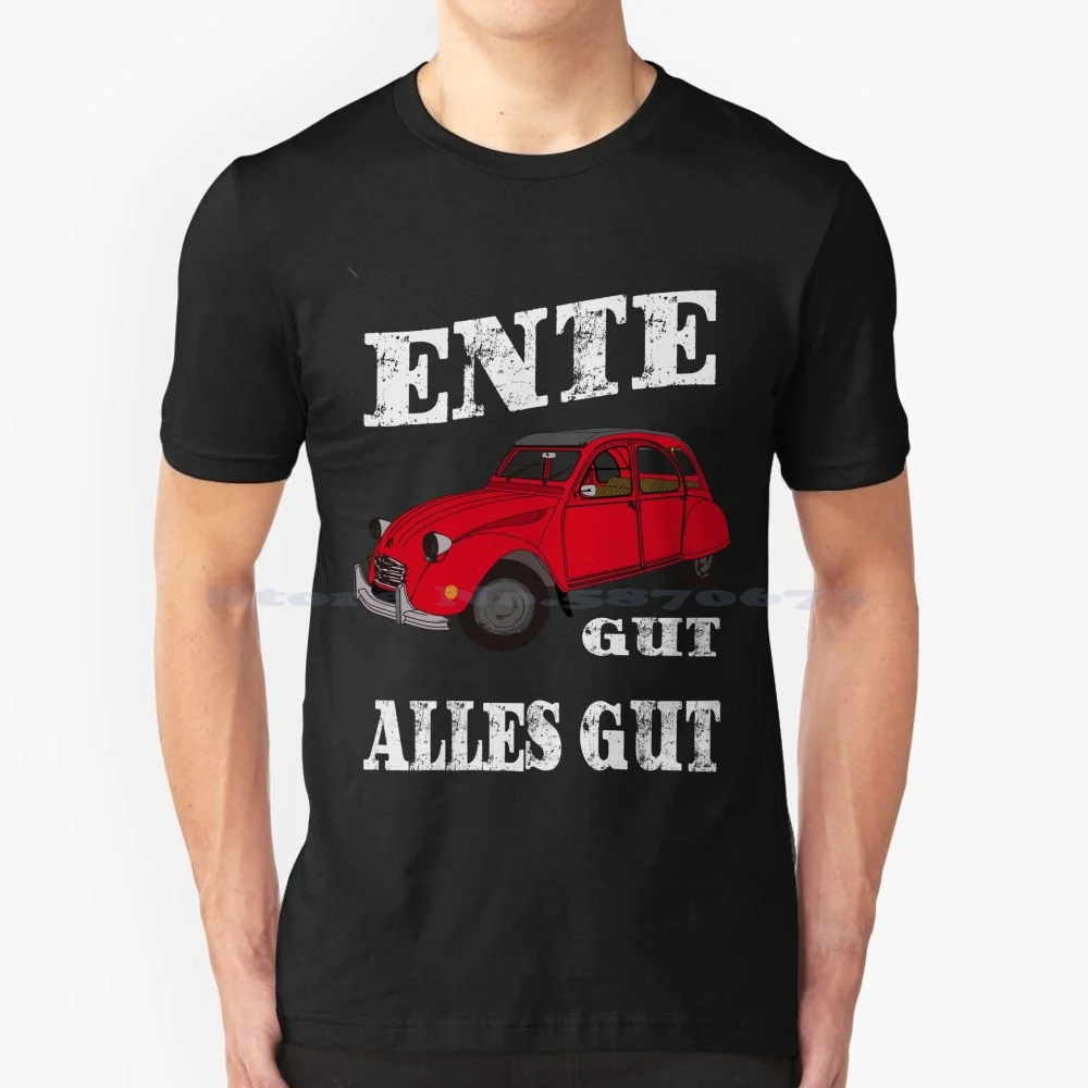 Duck Good-All Good T Shirt 100% Cotone Tee 2Cv Deux Chevaux Per Soddisfare L'Automobile Antique Car Fan Duck Good All Good Eagle World