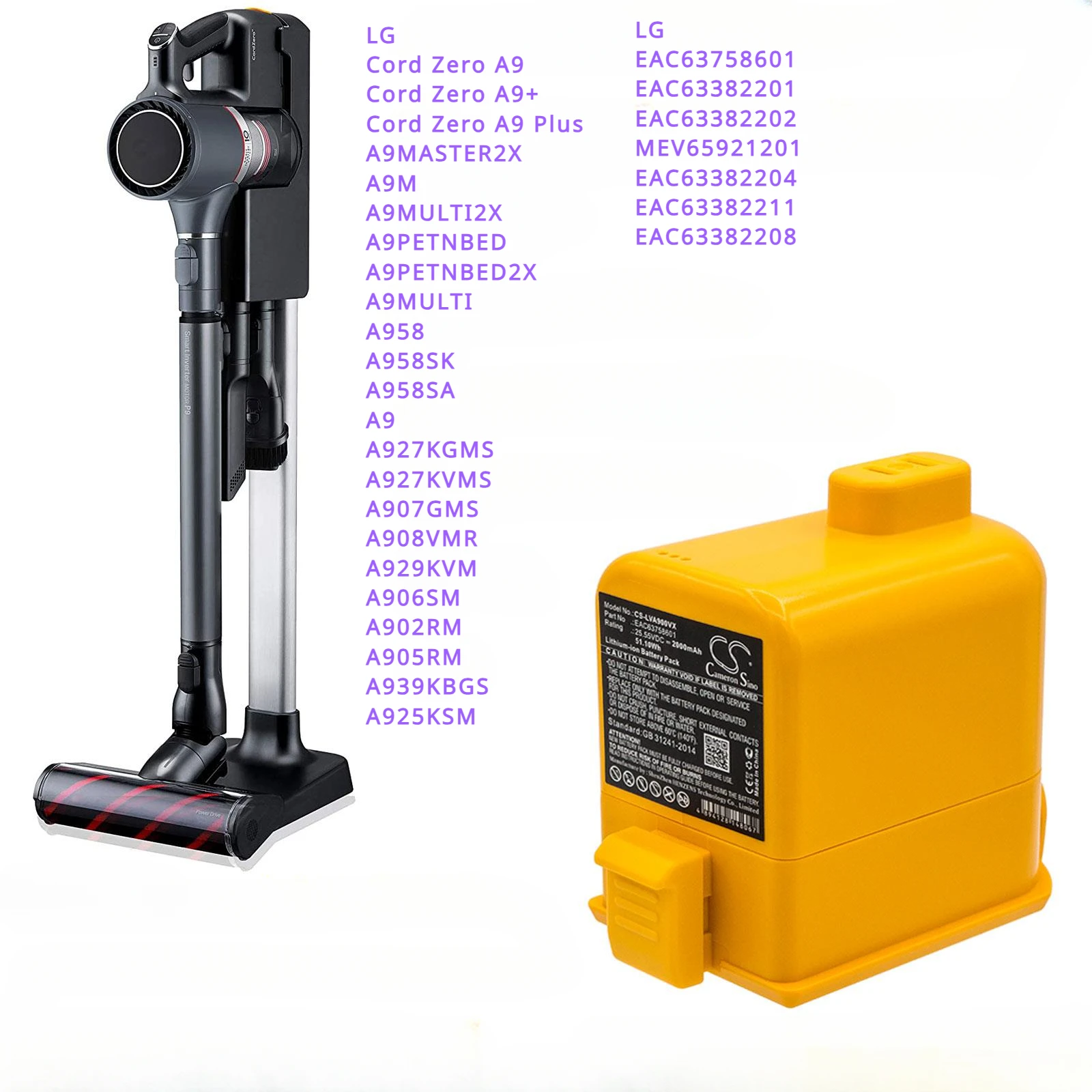 

CS 2000mAh Vacuum Cleaner battery EAC63758601 for LG Cord Zero A9,Cord ZeroA9+,A9, Cord Zero A9 Plus,A9M,A958,A958SK