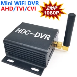 Mini AHD DVR 1 Channel WiFi Recorder 3 In 1 AHD TVI CVI 2MP HD CCTV Car P2P DVR System For 1080P Cameras Motion Detection Alarm