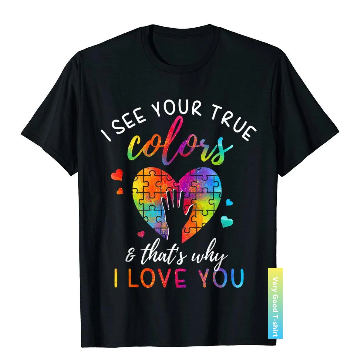 

I See Your True Colors Puzzle World Autism Awareness Month T-Shirt Unique Tops T Shirt Cotton Mens Top T-Shirts Graphic