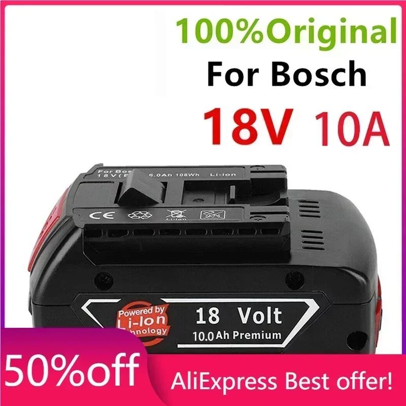 

100%Original18V 10ah Rechargeable Lithium Ion Battery for Bosch 18V 6.0A Backup Battery Portable Replacement BAT609