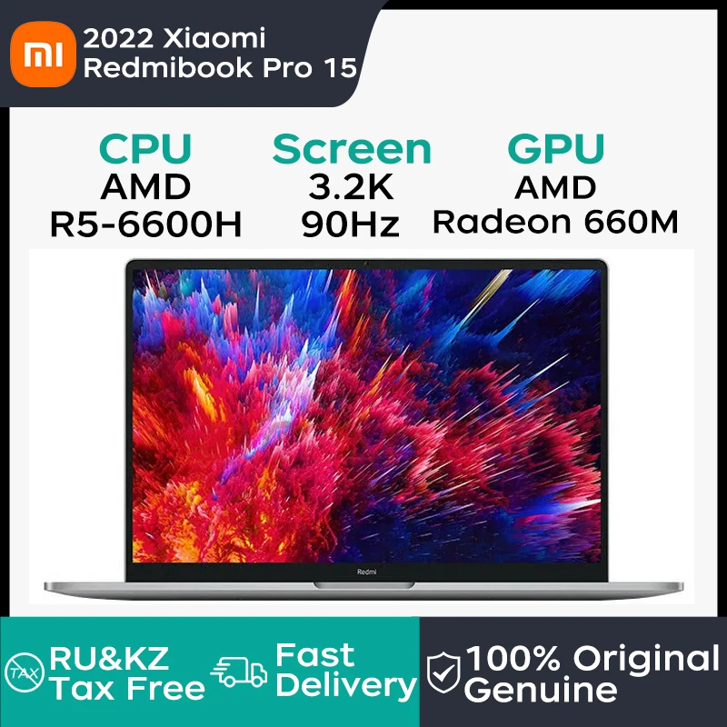 

2022 Xiaomi Redmibook Pro 15 Laptop 15.6 Inch 3.2K 90Hz Screen Netbook AMD Ryzen R5-6600H 16GB 512GB RTX2050 Notebook Computer