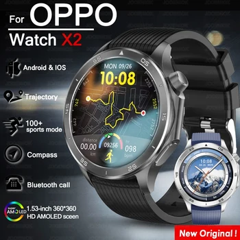 For OPPO Watch X2 GPS Sport Smart Watch Men 360*360 HD Screen Compass Altitude Fitness Tracker Heart rate BT Call Man Smartwatch