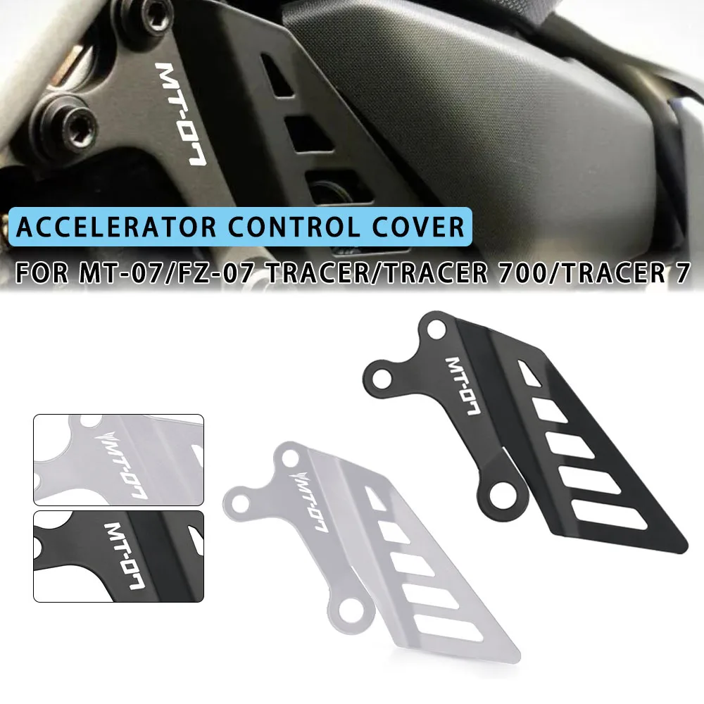 

2023 New For YAMAHA MT-07 MT07 Moto Cage/Tracer 2013 2014 2015 2016-2023 Motorcycle Aluminium Parts Accelerator Control Cover