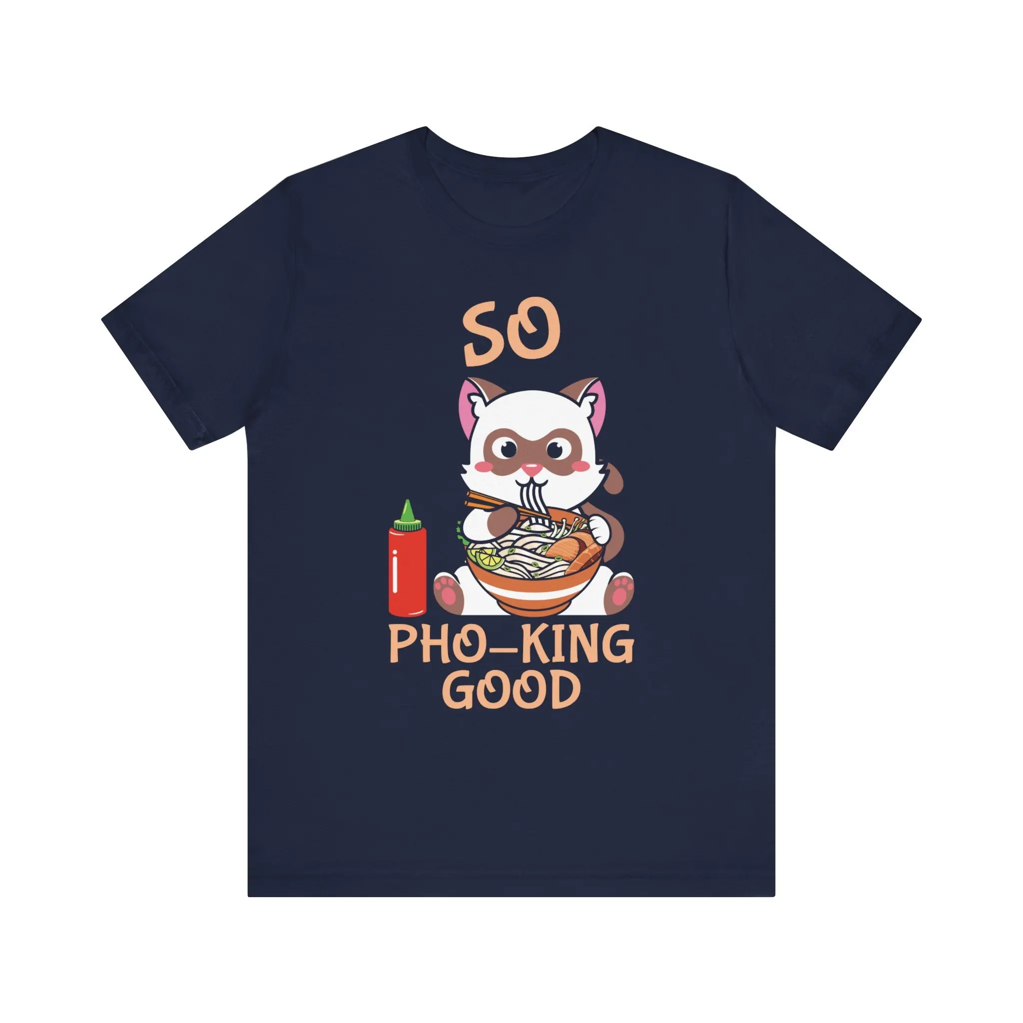 SoPhoKingGoodTShirtBowlIllustrationHumorousVietnameseCuisine
