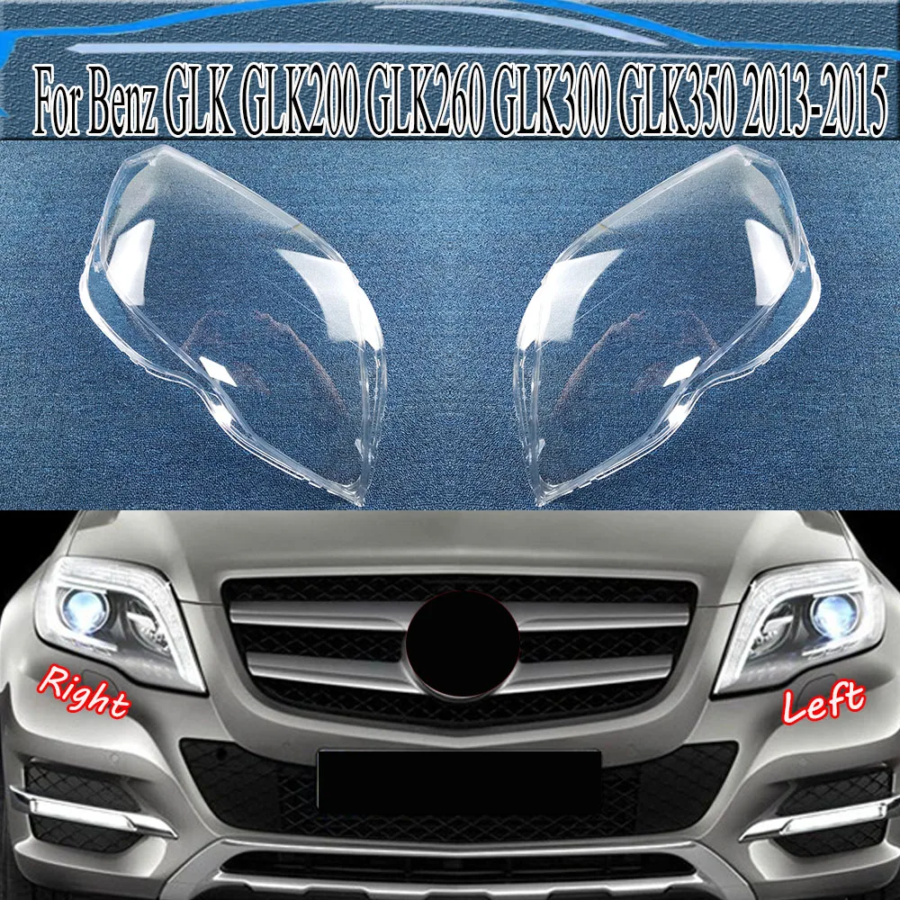 

For Benz GLK GLK200 GLK260 GLK300 GLK350 2013-2015 Lampshade Case Headlamp Shell Plexiglass Replace Original Lampshade