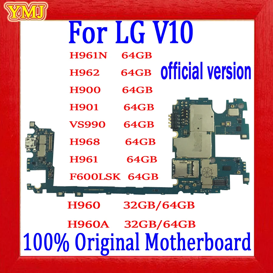 

32GB 64GB Mainboard For LG V10 H960A H961N H900 H901 VS990 H968 F600LSK Motherboard Original Unlocked Logic Board 100% Tested